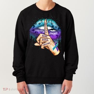 Suicide Prevention Awareness Still Here Still Fighting Lips Cool Gift Women's Sweatshirt