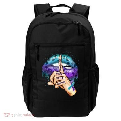 Suicide Prevention Awareness Still Here Still Fighting Lips Cool Gift Backpack