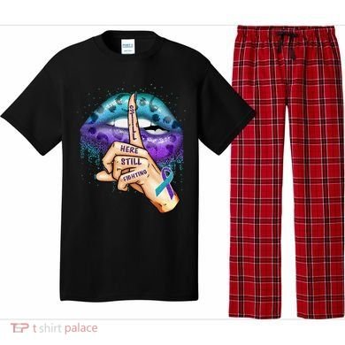 Suicide Prevention Awareness Still Here Still Fighting Lips Cool Gift Pajama Set