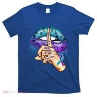 Suicide Prevention Awareness Still Here Still Fighting Lips Cool Gift T-Shirt thumb 0