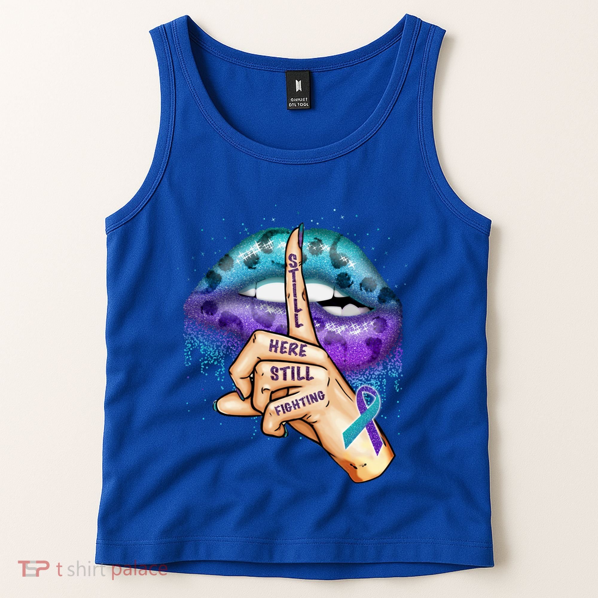 Suicide Prevention Awareness Still Here Still Fighting Lips Cool Gift Tank Top