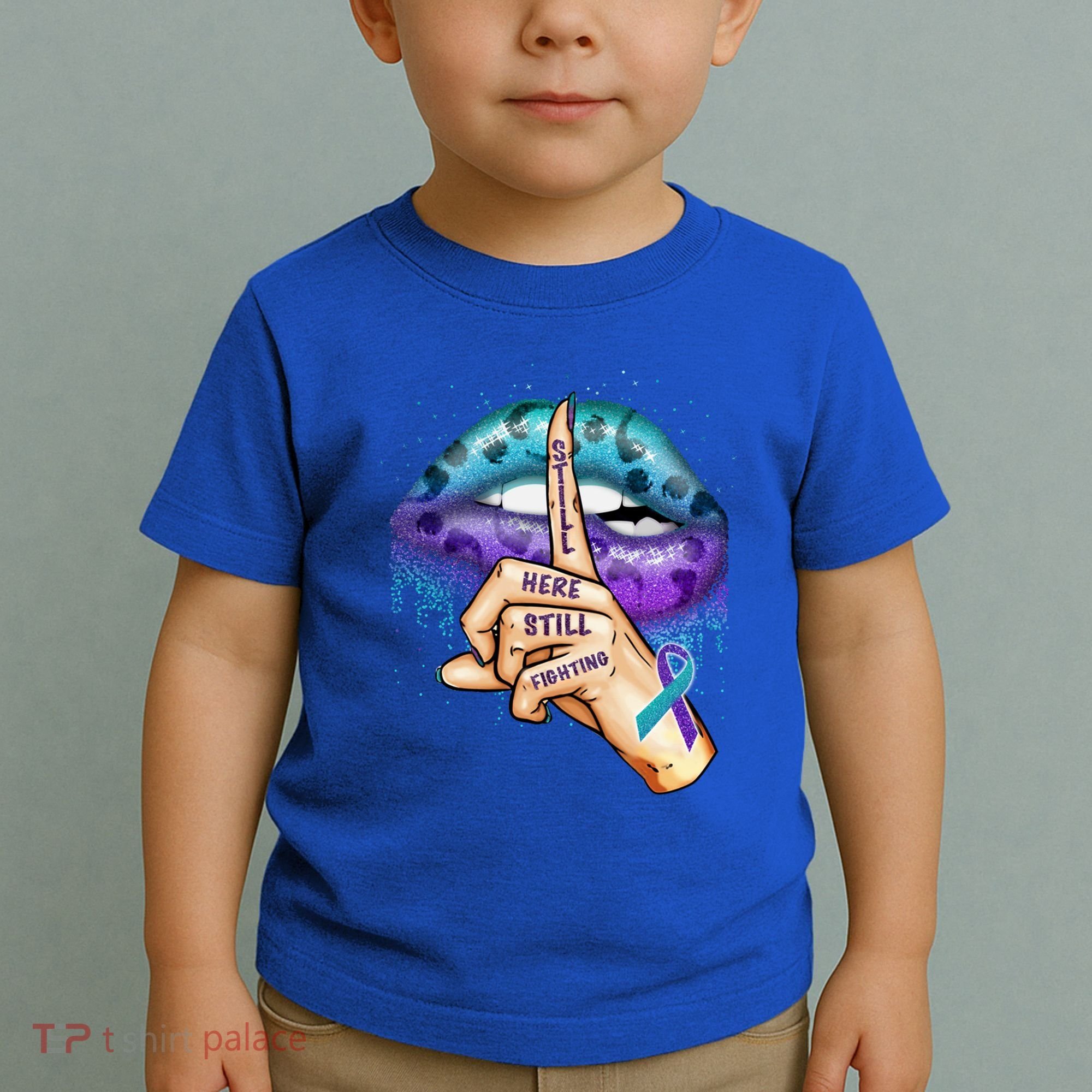 Suicide Prevention Awareness Still Here Still Fighting Lips Cool Gift Toddler T-Shirt