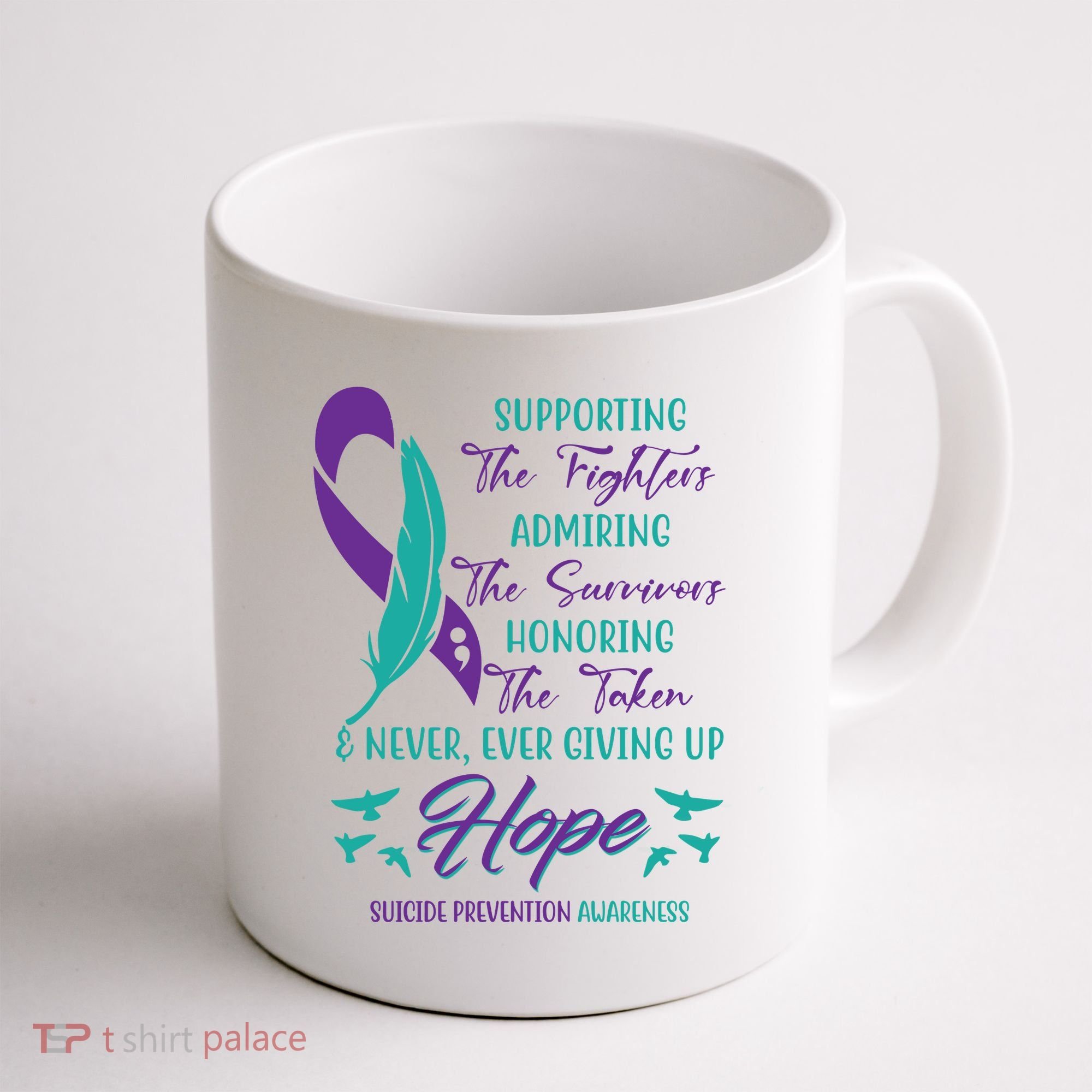 Suicide Prevention Awareness Hope Quote Coffee Mug