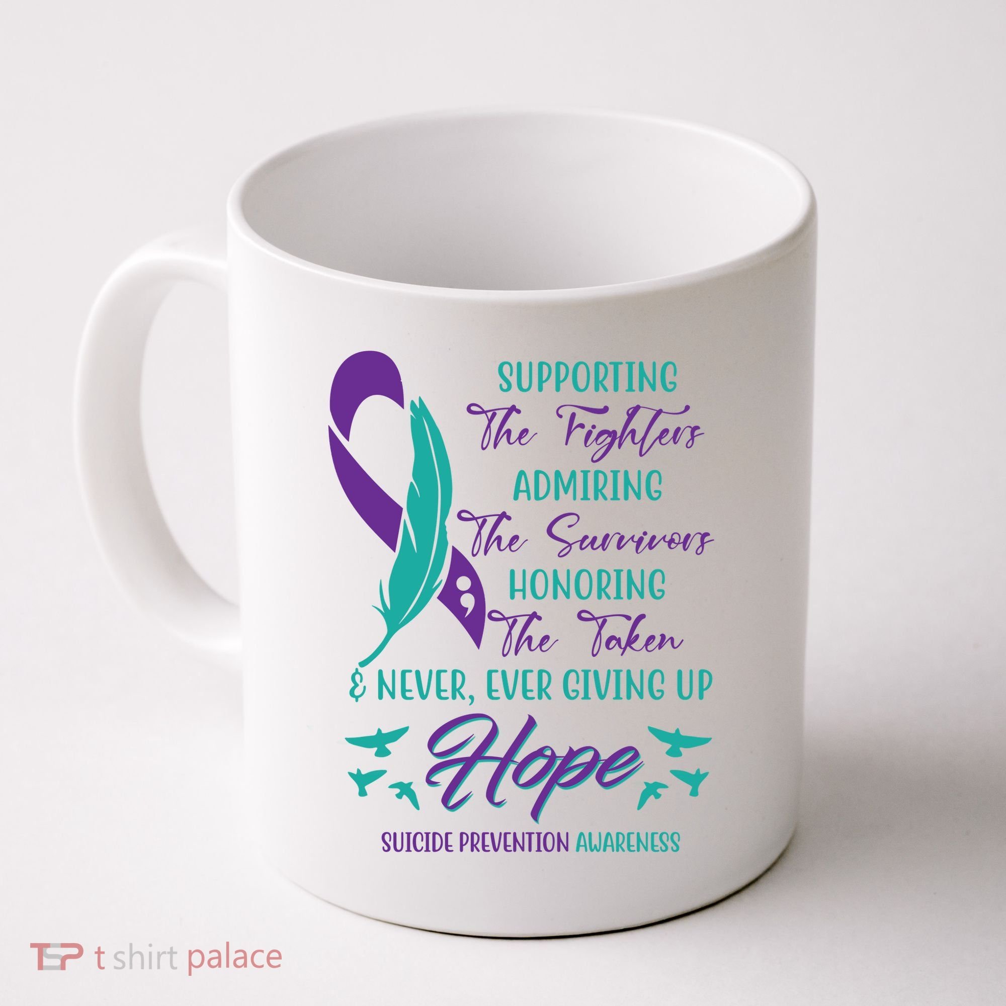 Suicide Prevention Awareness Hope Quote Coffee Mug