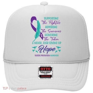 Suicide Prevention Awareness Hope Quote Hat
