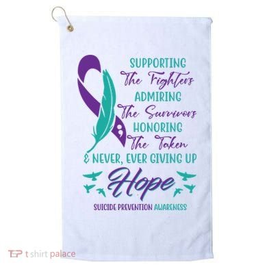 Suicide Prevention Awareness Hope Quote Golf Towel