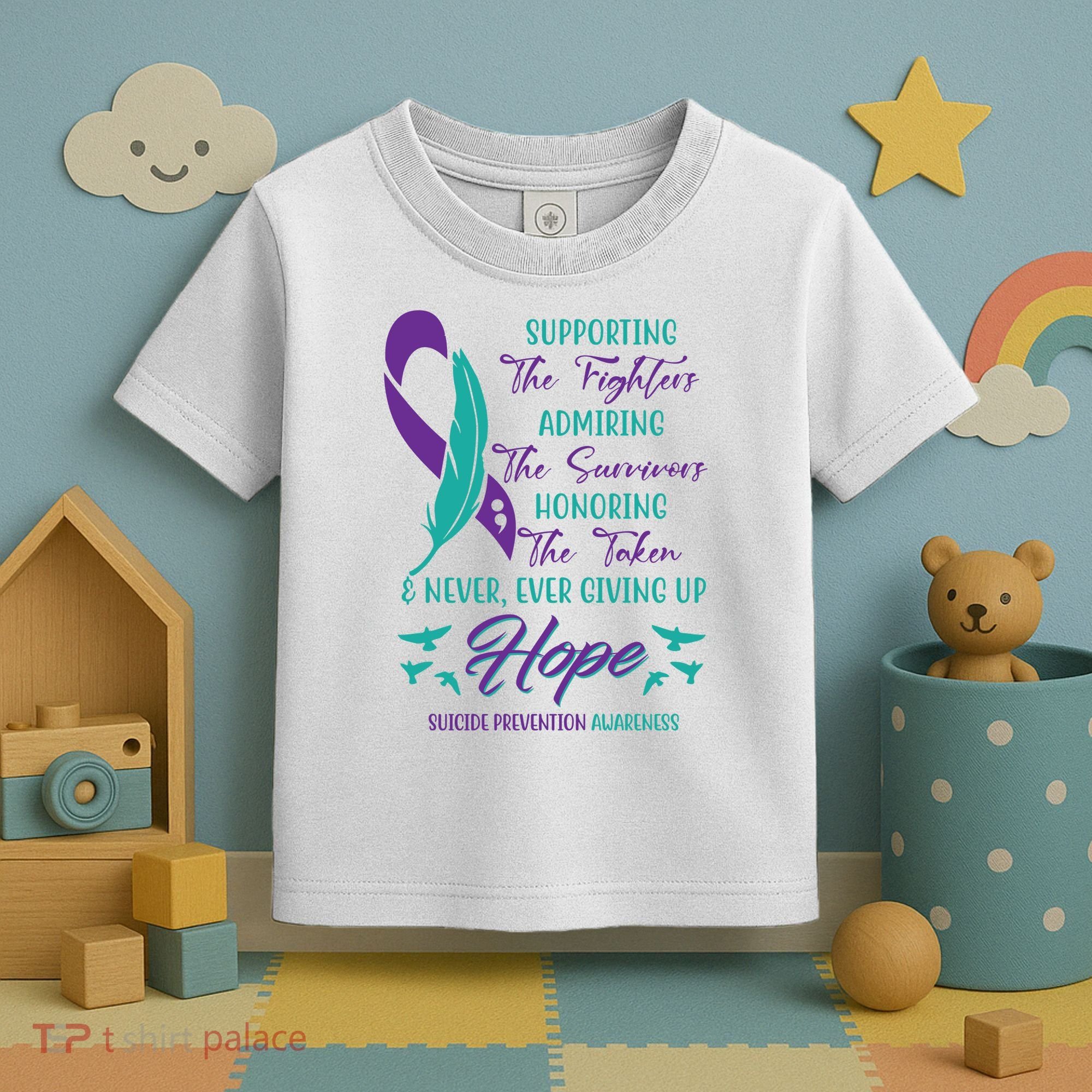 Suicide Prevention Awareness Hope Quote Toddler T-Shirt
