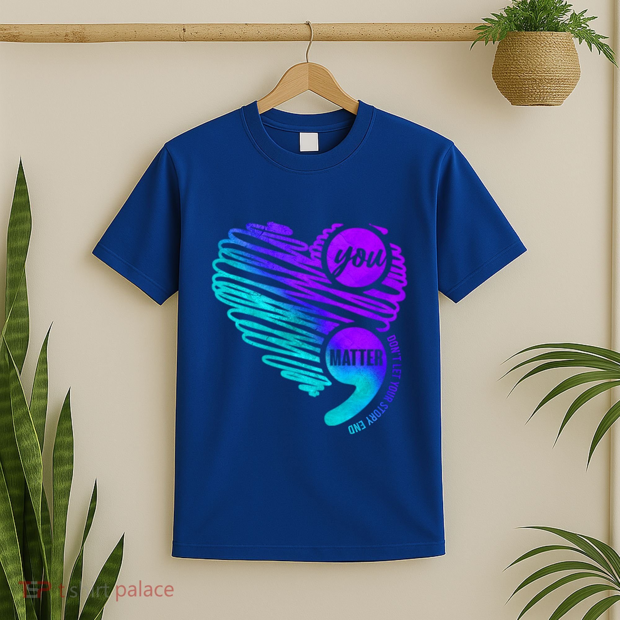 Suicide Prevention Awareness Week You Matter Semicolon Heart Cute Gift T-Shirt