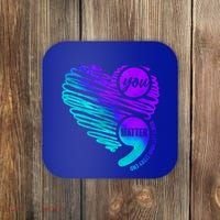 Suicide Prevention Awareness Week You Matter Semicolon Heart Cute Gift Coaster thumb 0