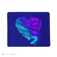 Suicide Prevention Awareness Week You Matter Semicolon Heart Cute Gift Mousepad thumb 0