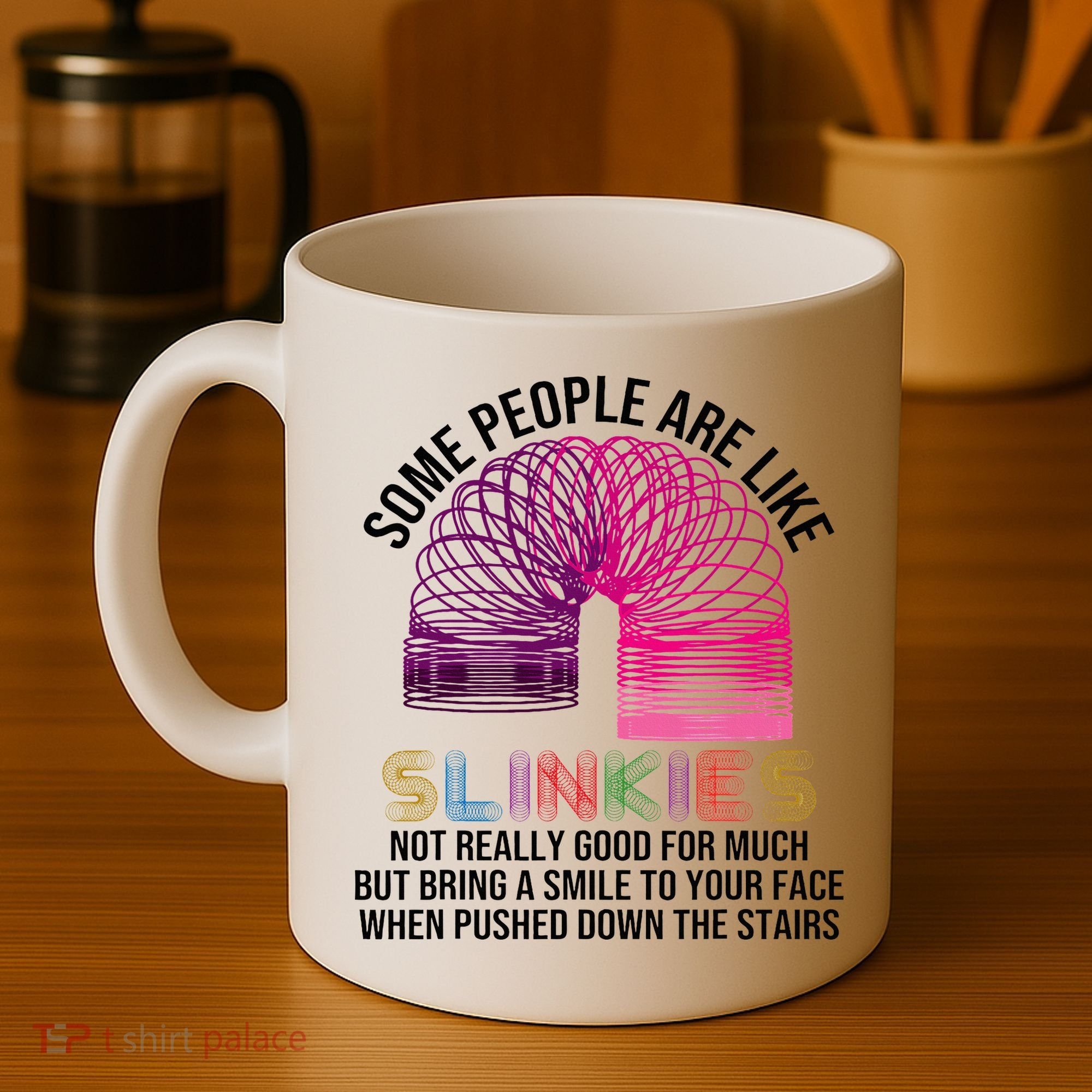 Some People Are Like Slinkies Coffee Mug