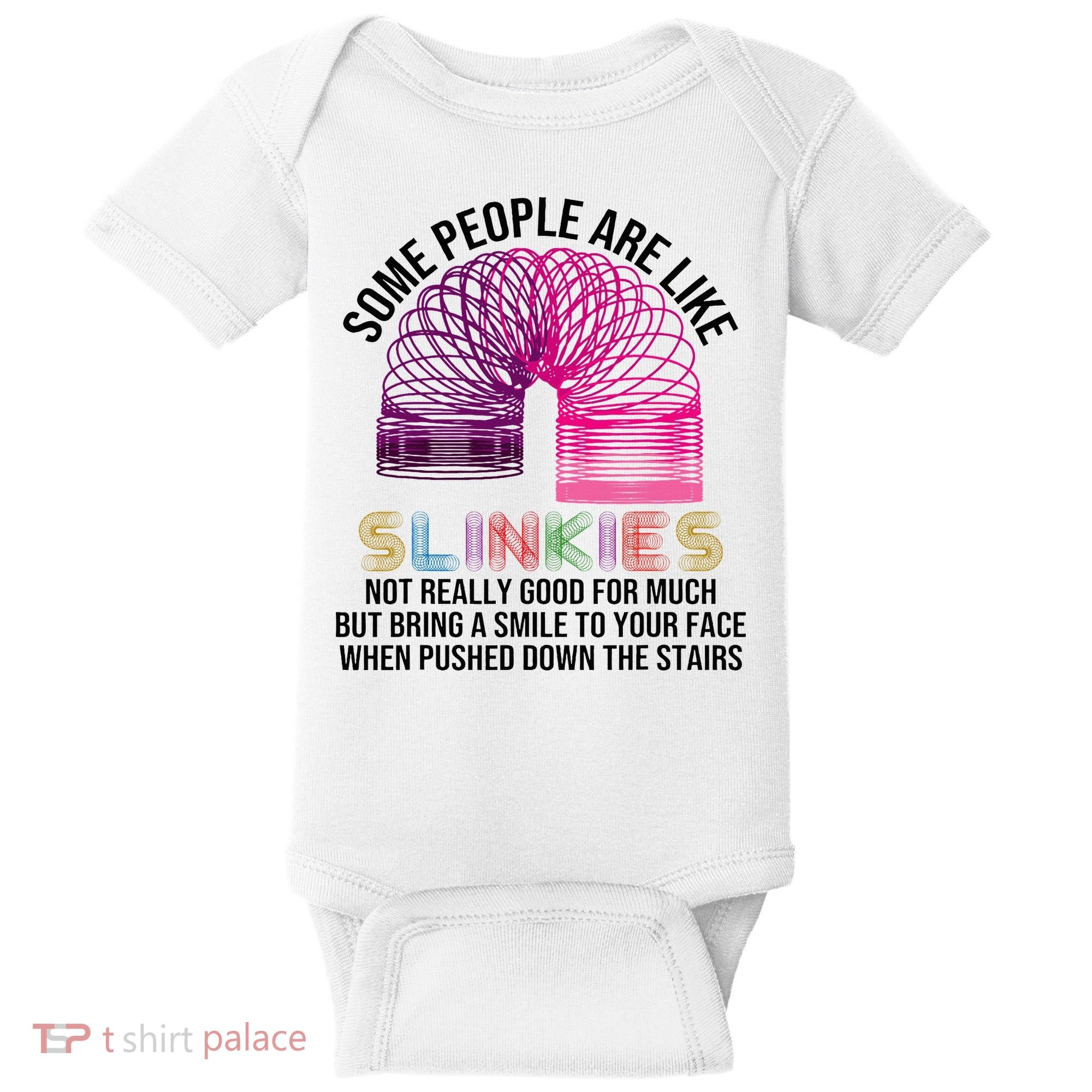 Some People Are Like Slinkies Baby Bodysuit