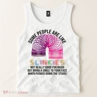 Some People Are Like Slinkies Tank Top thumb 2