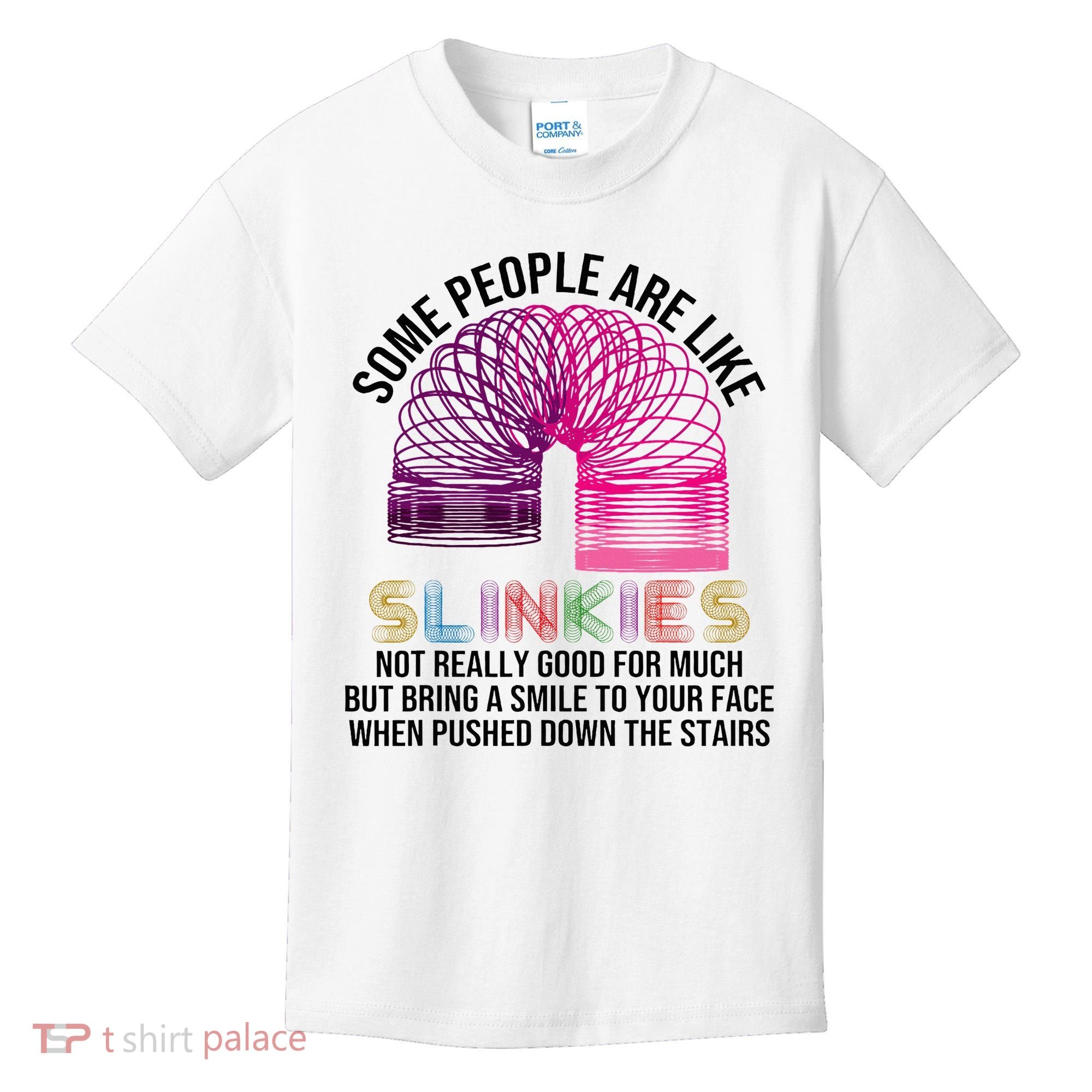 Some People Are Like Slinkies Kids T-Shirt