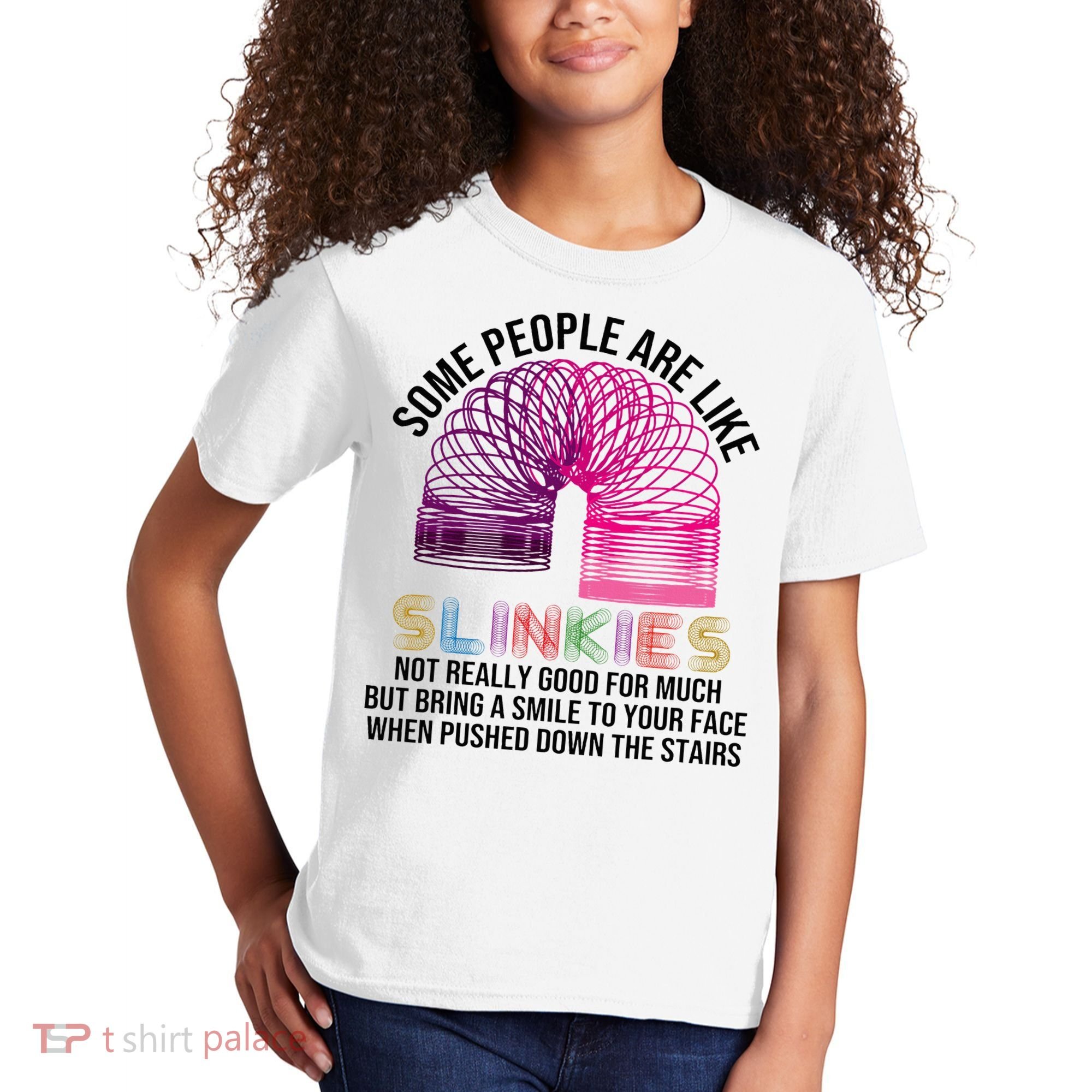 Some People Are Like Slinkies Kids T-Shirt