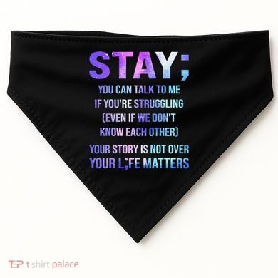 Suicide Prevention Awareness Stay Your Life Matters USA-Made Doggie Bandana