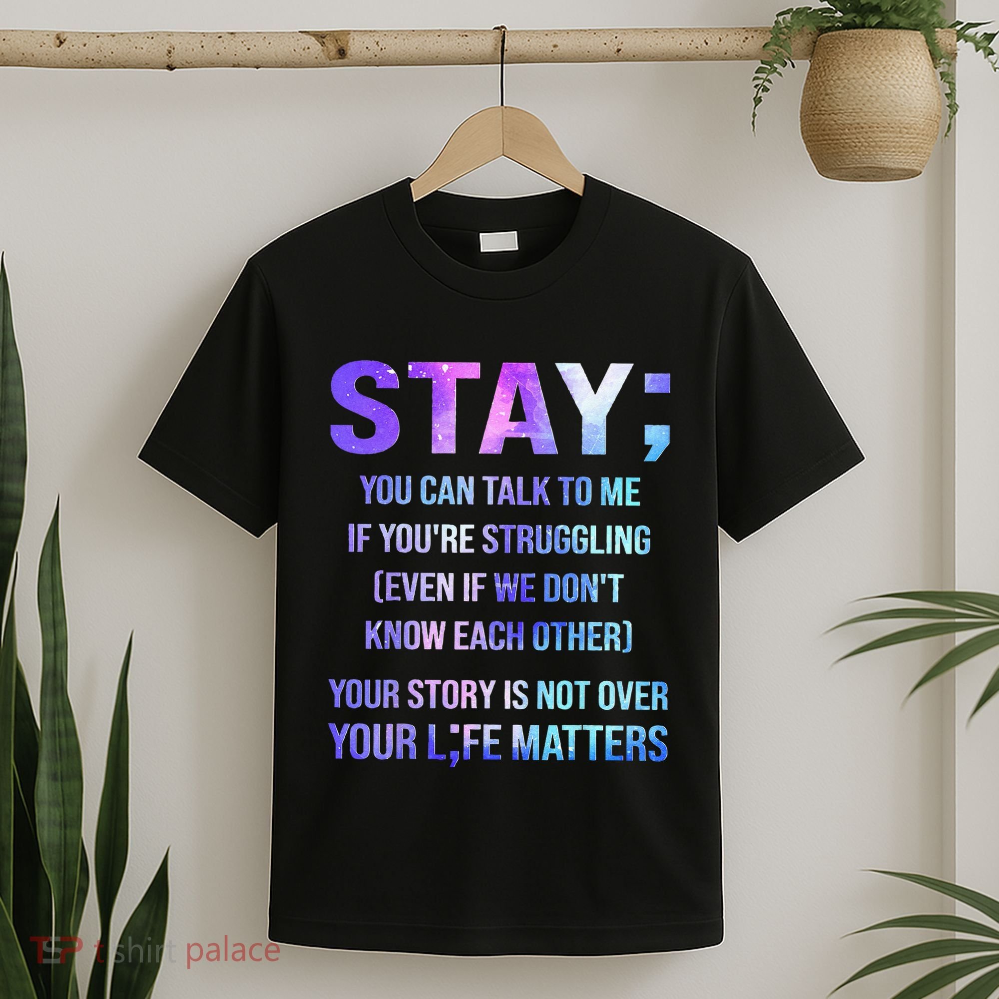 Suicide Prevention Awareness Stay Your Life Matters T-Shirt