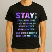 Suicide Prevention Awareness Stay Your Life Matters T-Shirt thumb 3