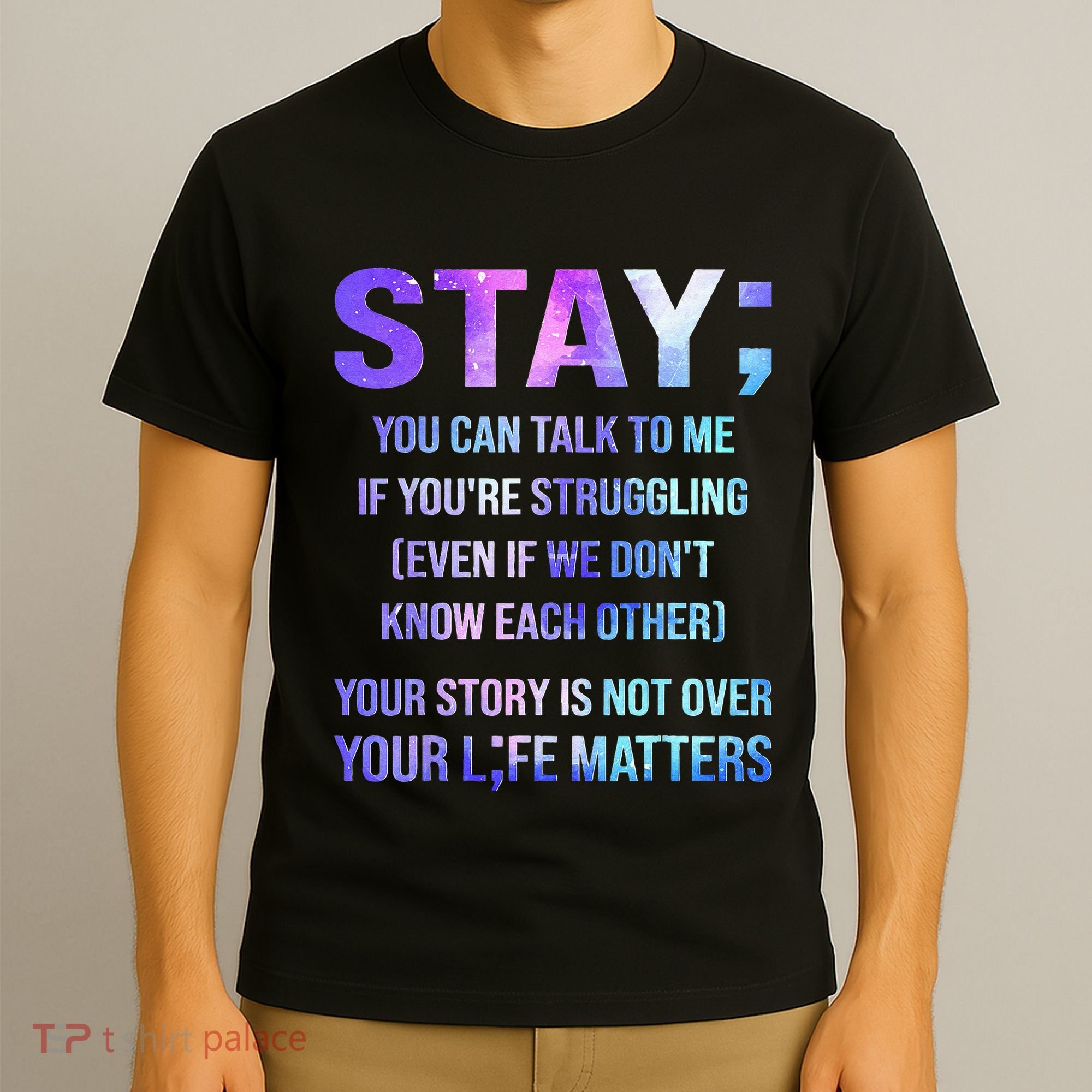 Suicide Prevention Awareness Stay Your Life Matters T-Shirt