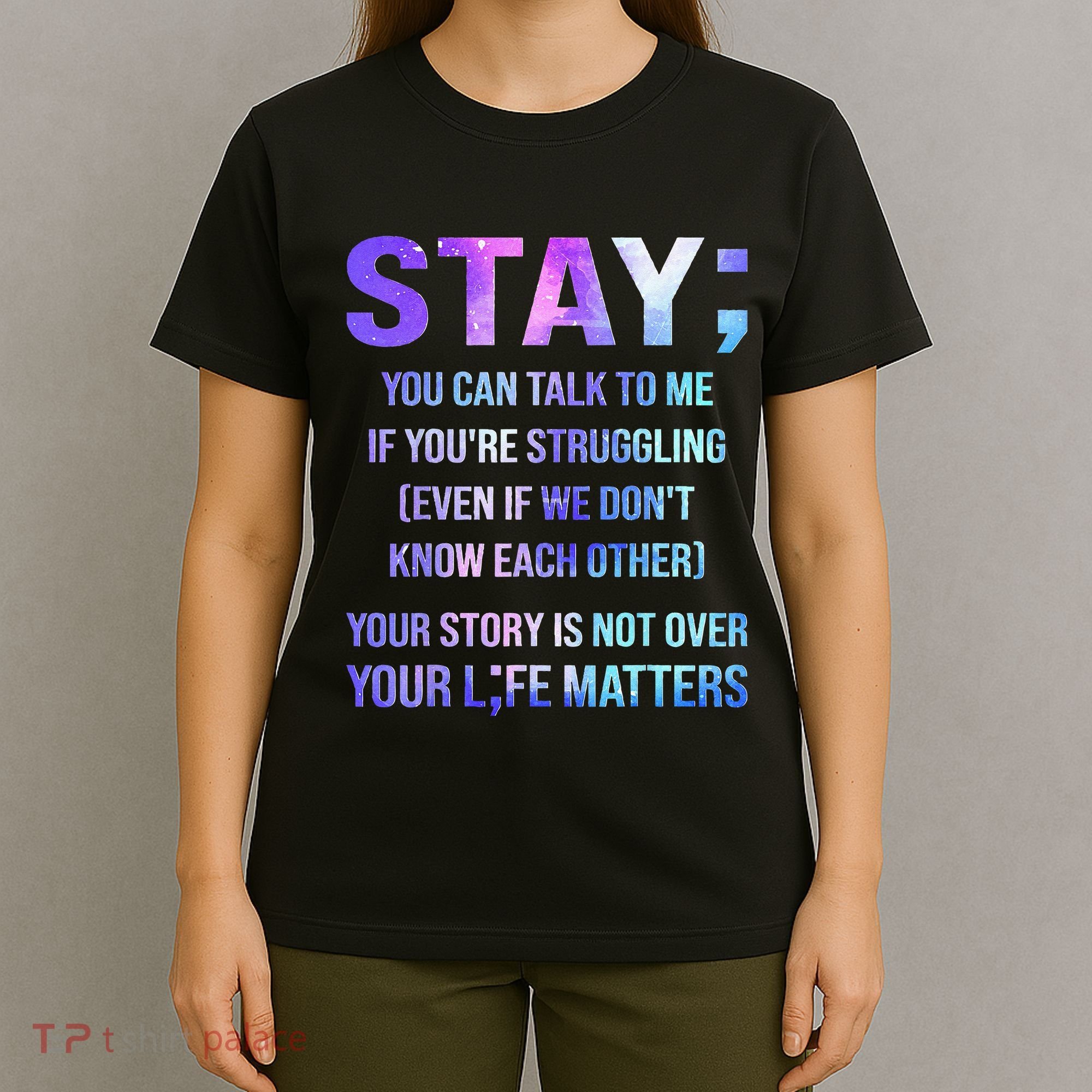 Suicide Prevention Awareness Stay Your Life Matters T-Shirt
