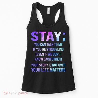 Suicide Prevention Awareness Stay Your Life Matters Women's Tank Top