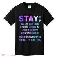 Suicide Prevention Awareness Stay Your Life Matters Kids T-Shirt thumb 0