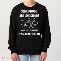 Some People Are Like Clouds Aesthetic Grunge Edgy Sarcastic Introvert Women's Sweatshirt thumb 0