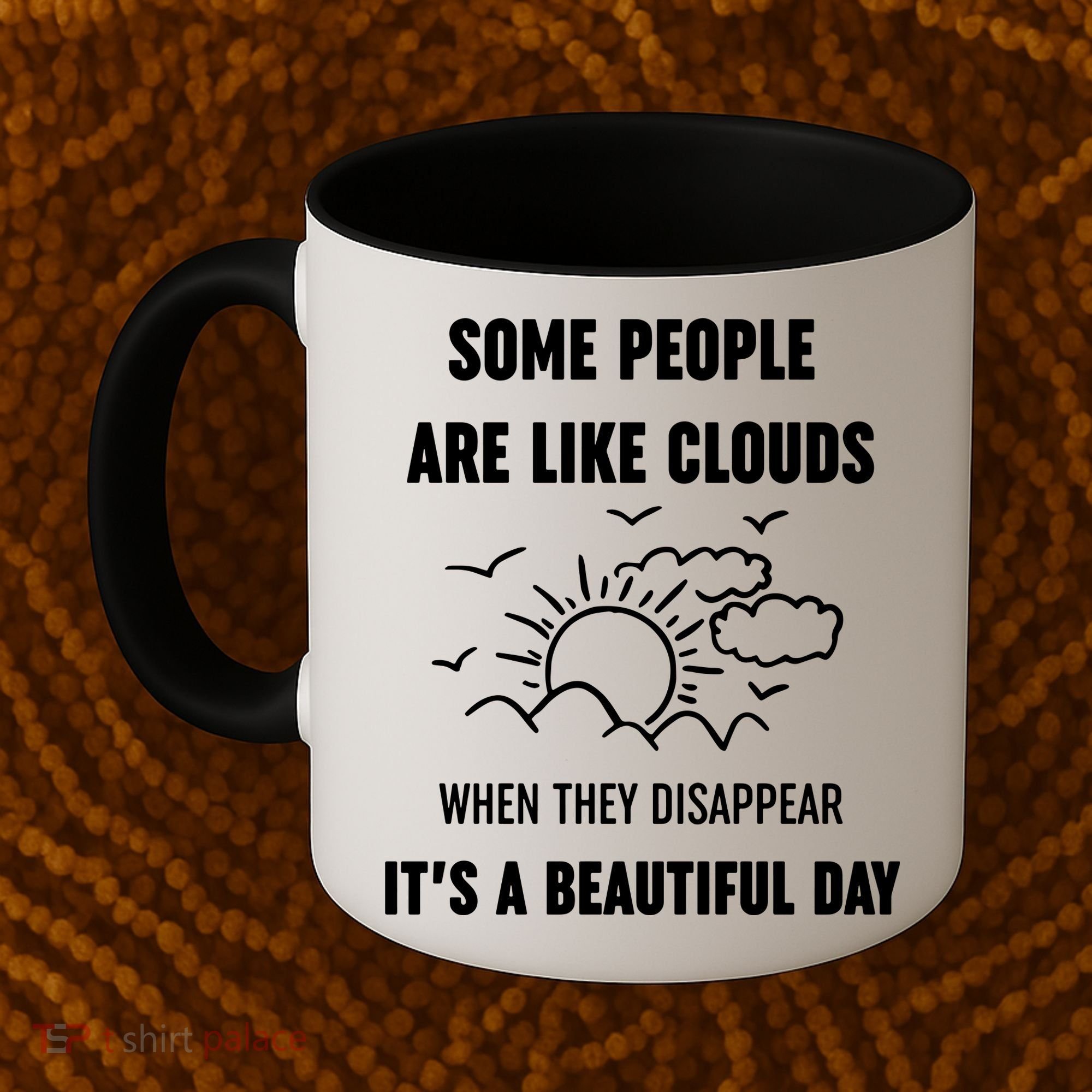 Some People Are Like Clouds Aesthetic Grunge Edgy Sarcastic Introvert Coffee Mug