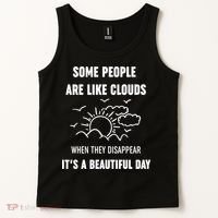 Some People Are Like Clouds Aesthetic Grunge Edgy Sarcastic Introvert Tank Top thumb 2
