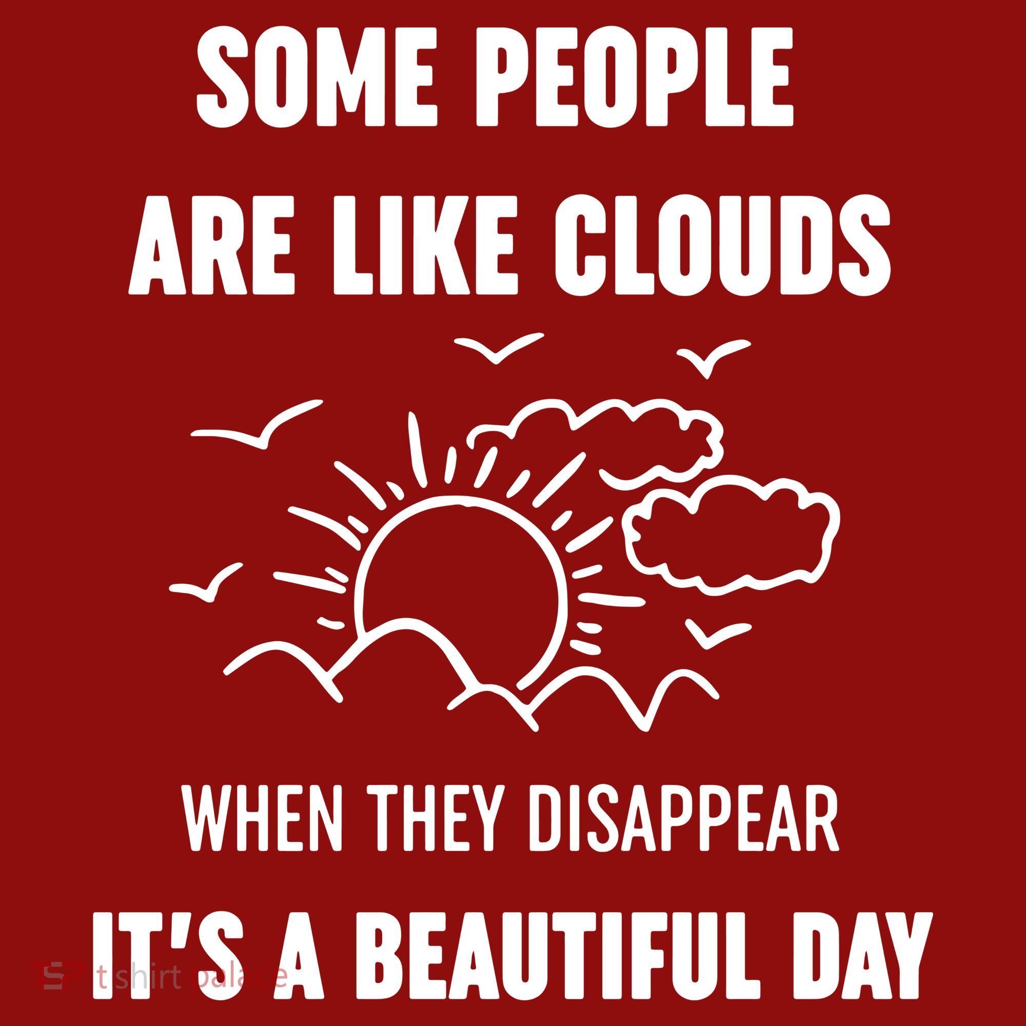Some People Are Like Clouds Aesthetic Grunge Edgy Sarcastic Introvert Long Sleeve Shirt