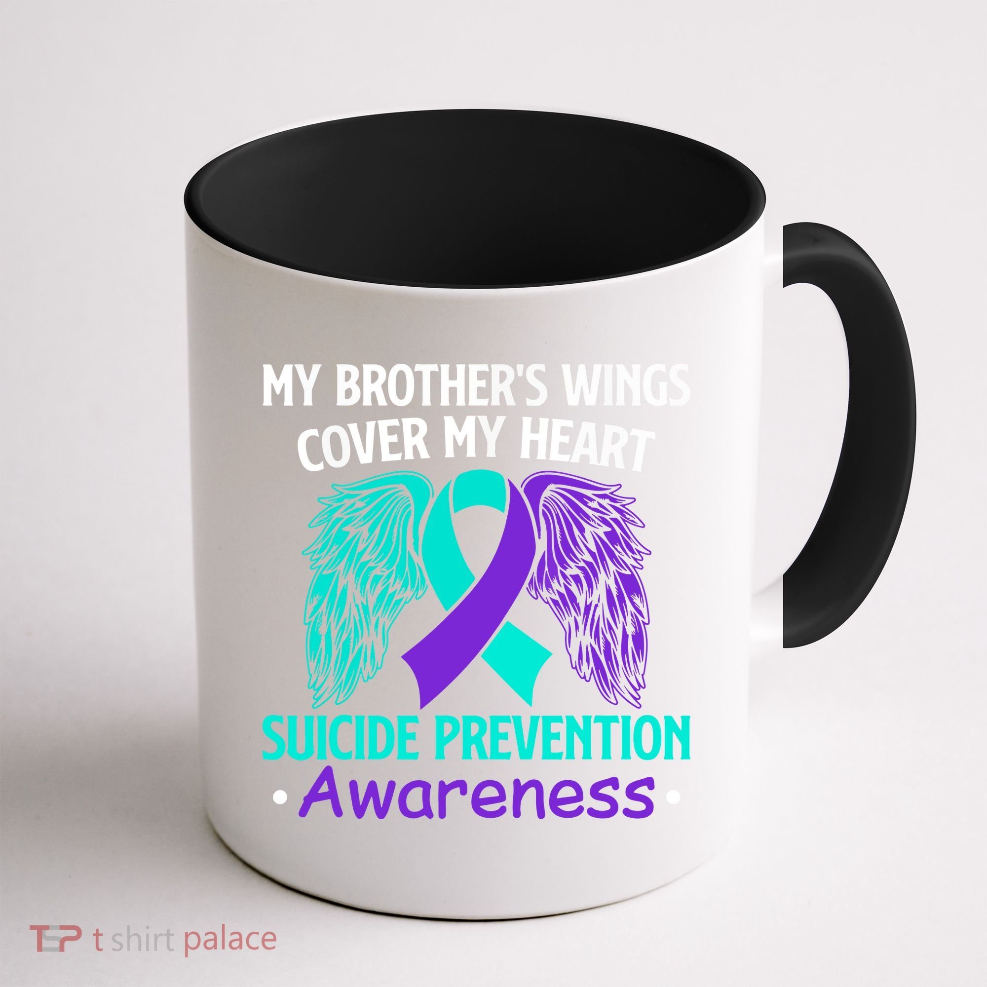 Suicide Prevention Awareness My Brother's Cover My Heart Coffee Mug