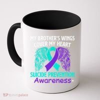 Suicide Prevention Awareness My Brother's Cover My Heart Coffee Mug thumb 0