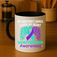 Suicide Prevention Awareness My Brother's Cover My Heart Coffee Mug thumb 4