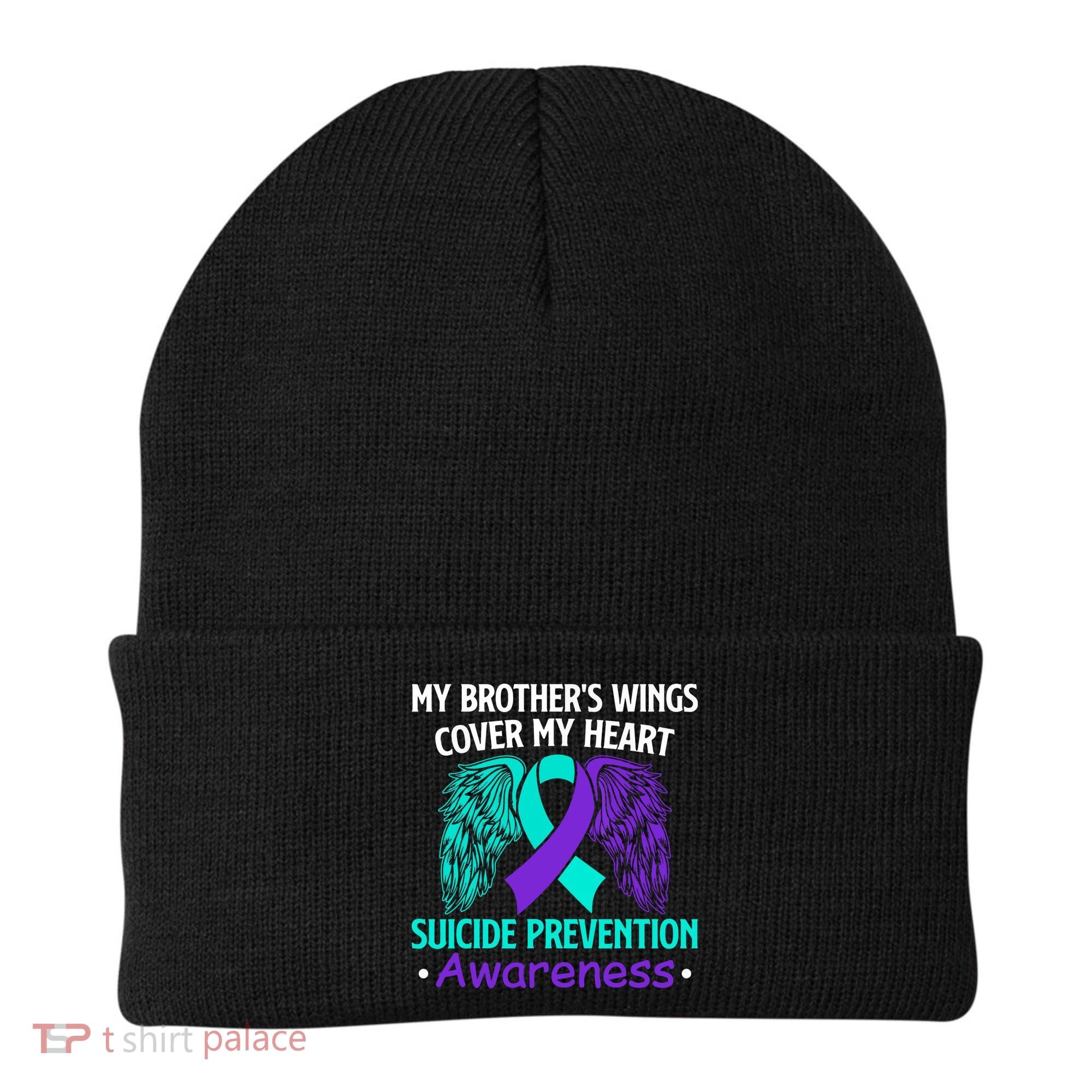 Suicide Prevention Awareness My Brother's Cover My Heart Beanie