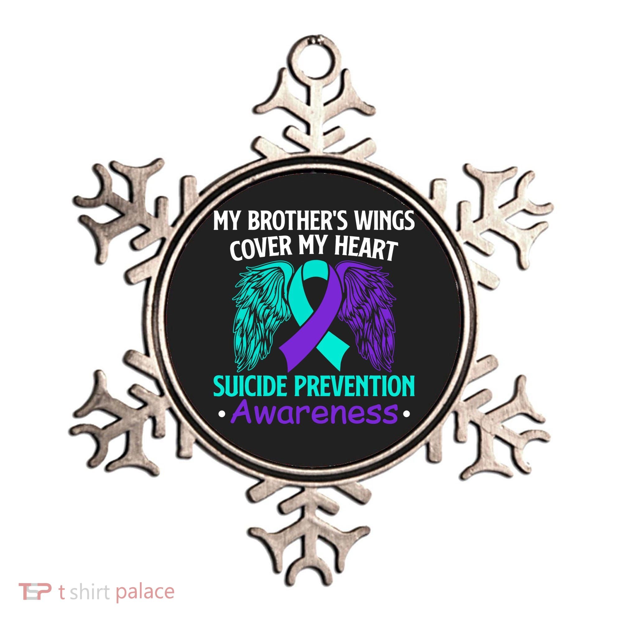 Suicide Prevention Awareness My Brother's Cover My Heart Ornament