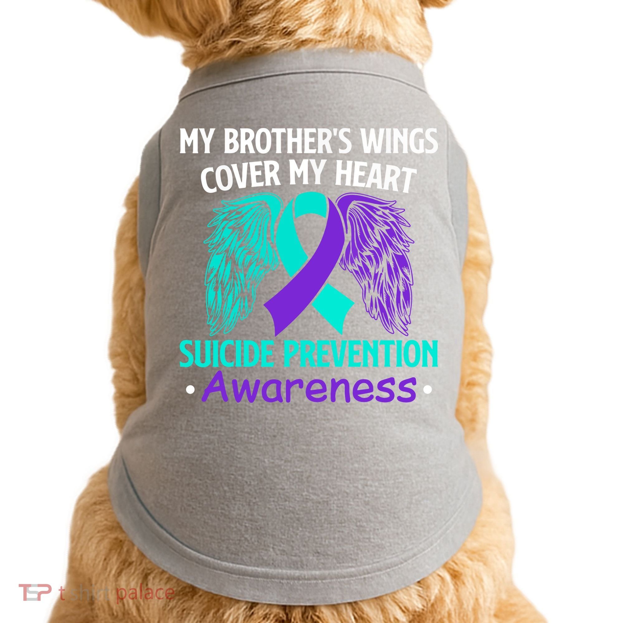 Suicide Prevention Awareness My Brother's Cover My Heart Doggie Tank