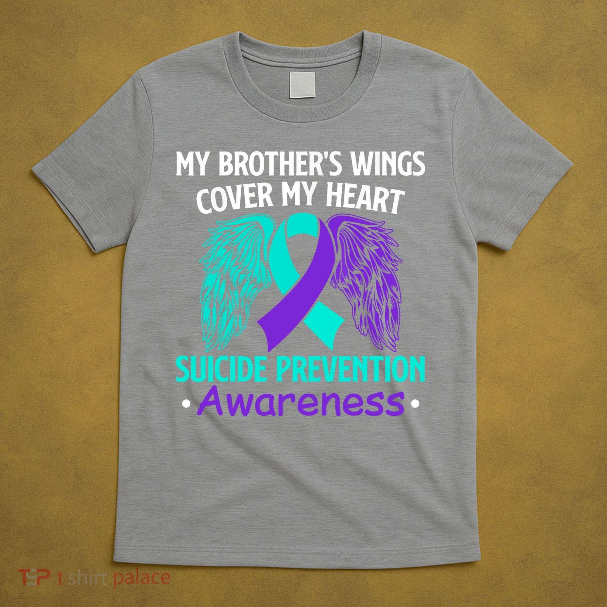 Suicide Prevention Awareness My Brother's Cover My Heart T-Shirt