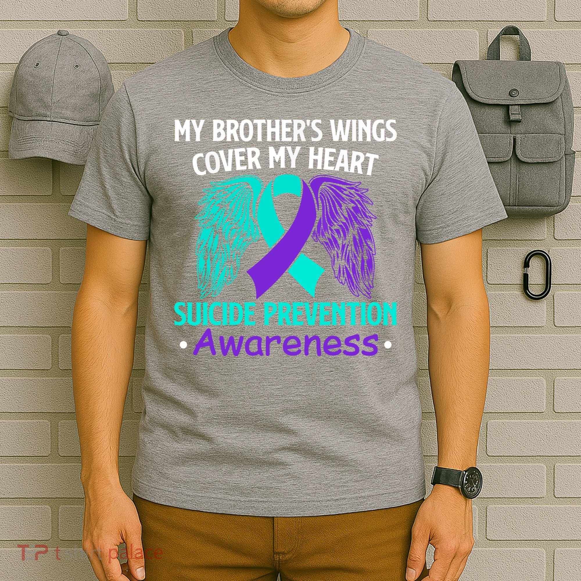 Suicide Prevention Awareness My Brother's Cover My Heart T-Shirt