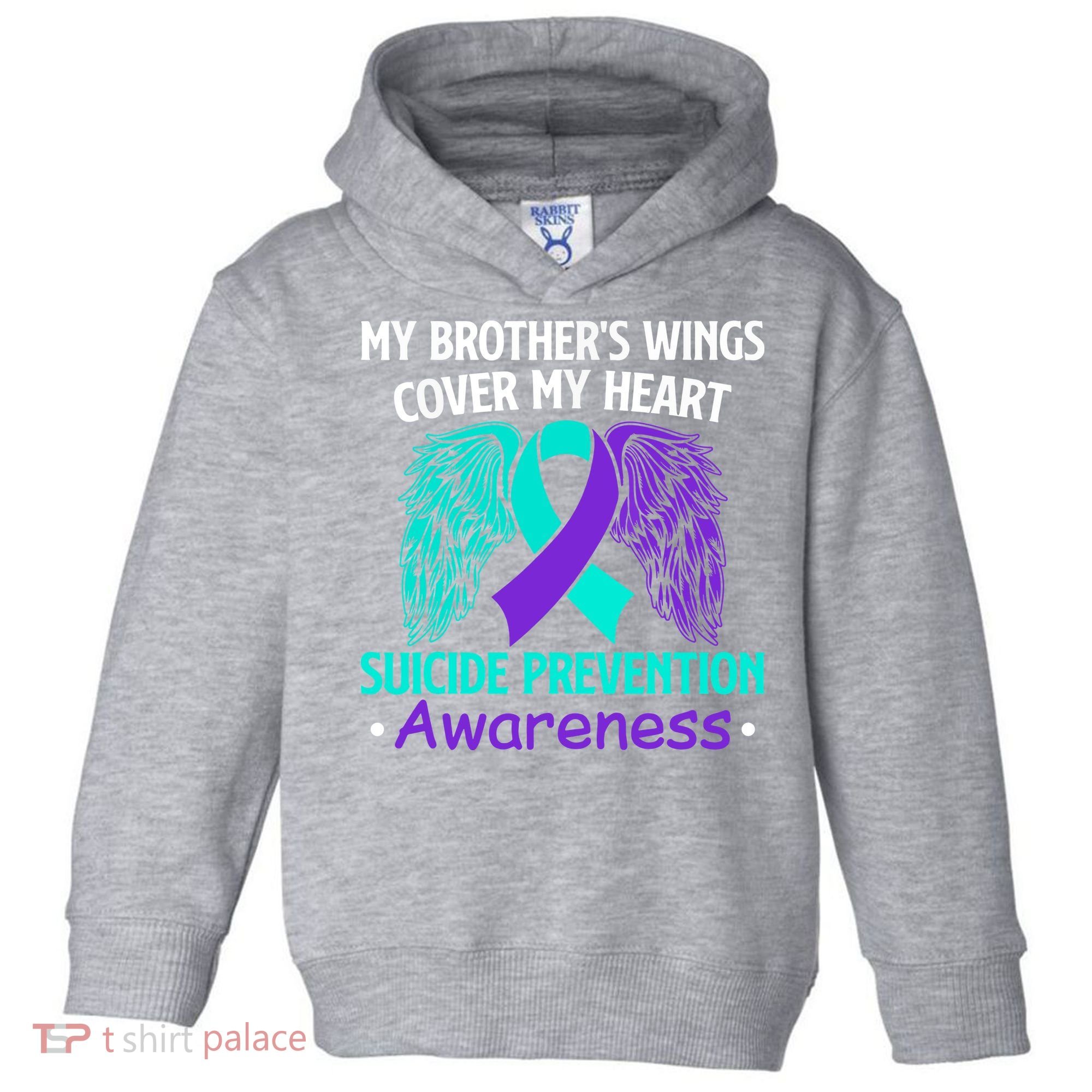 Suicide Prevention Awareness My Brother's Cover My Heart Toddler Hoodie