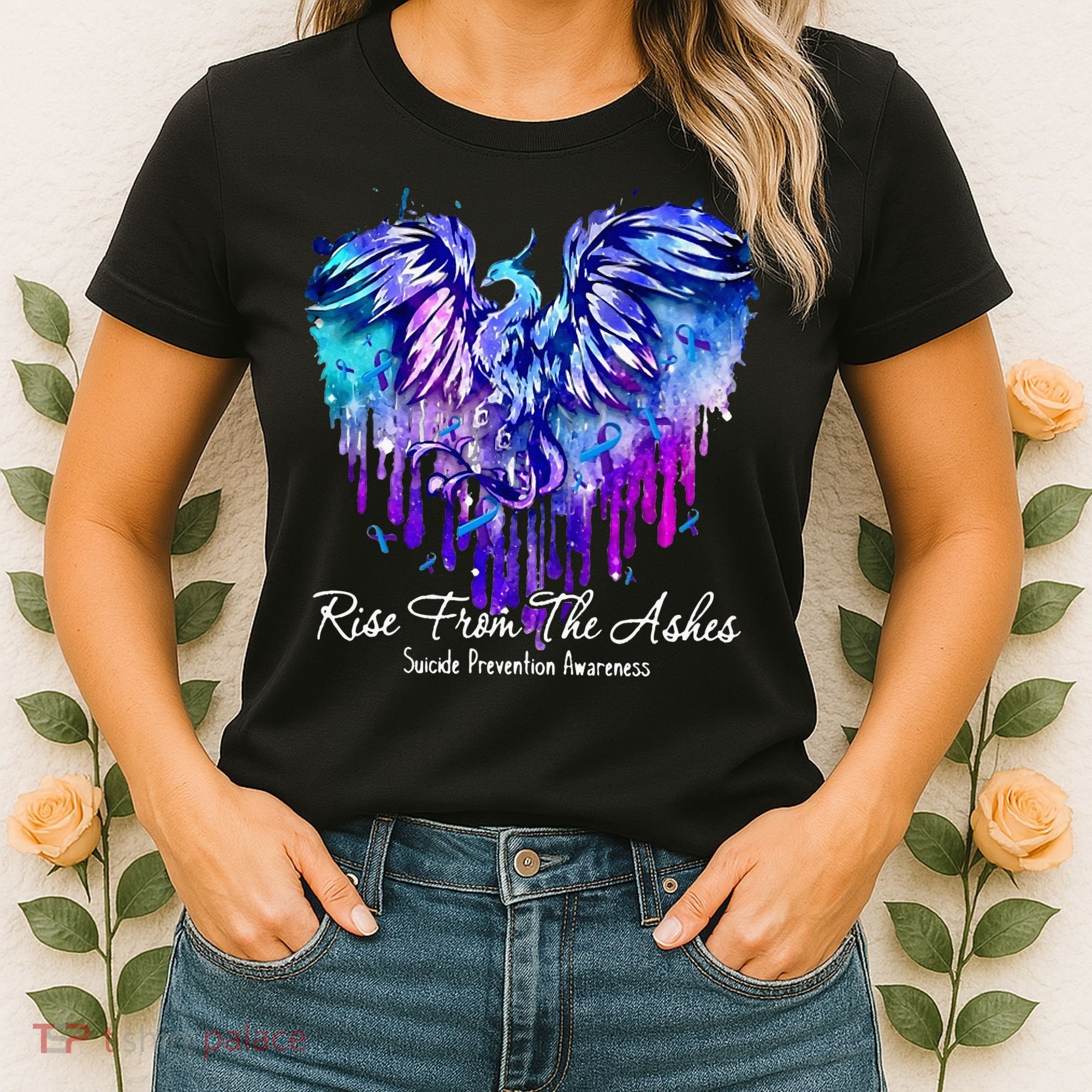 Suicide Prevention Awareness Rise From Phoenix The Ashes Women's T-Shirt