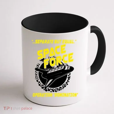 Space Force Operation Domination Coffee Mug back