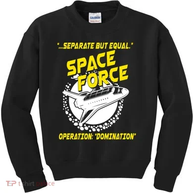 Space Force Operation Domination Kids Sweatshirt