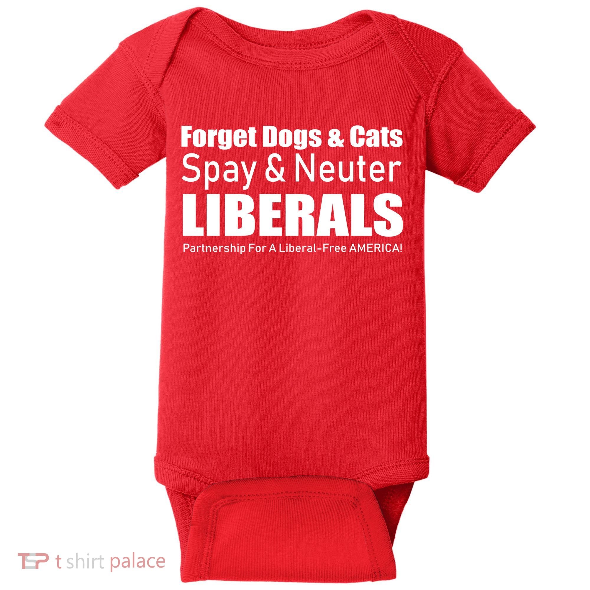 Spay & Neuter Liberals  Baby Bodysuit