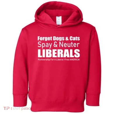 Spay & Neuter Liberals  Toddler Hoodie