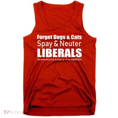 Spay & Neuter Liberals  Tank Top