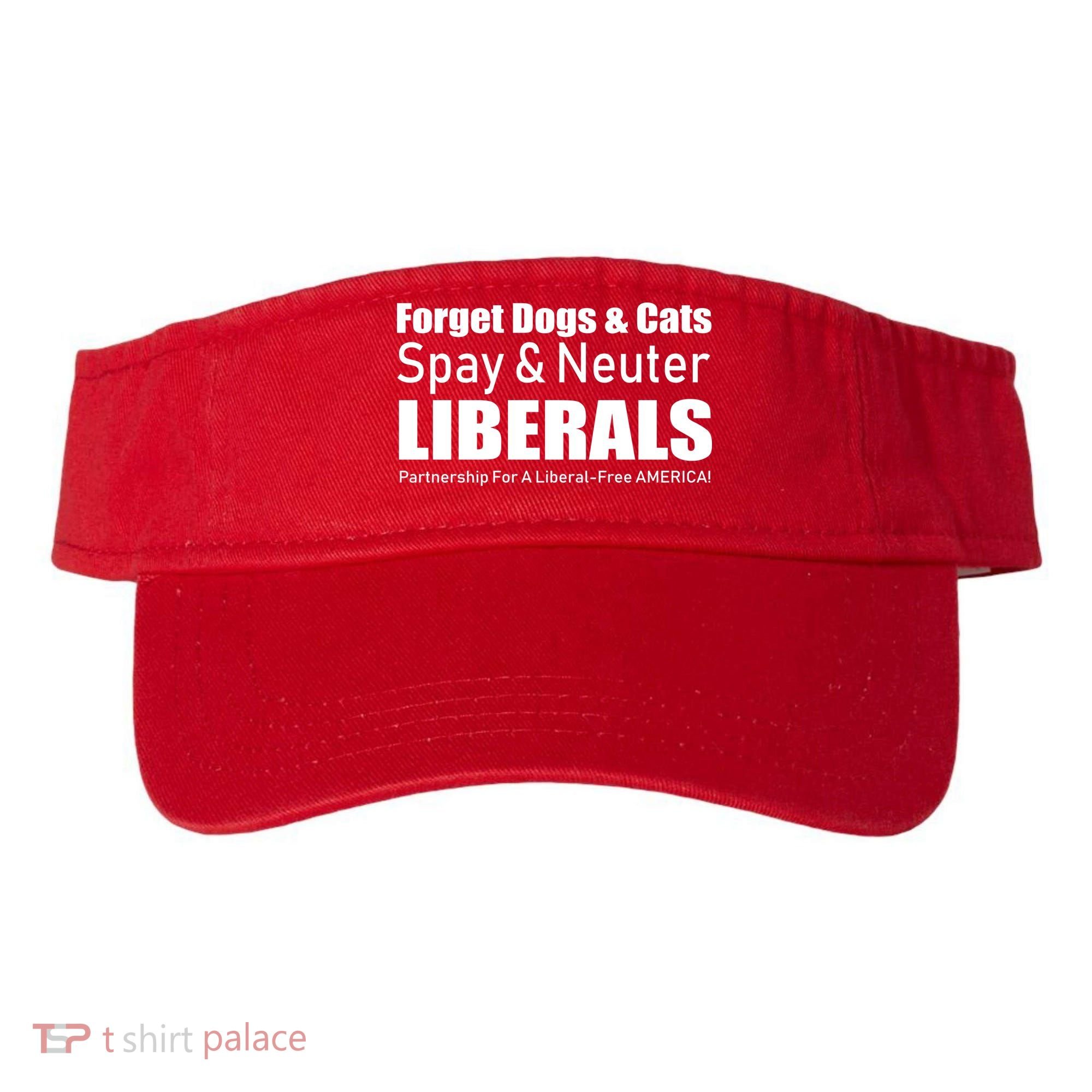 Spay & Neuter Liberals  Visor