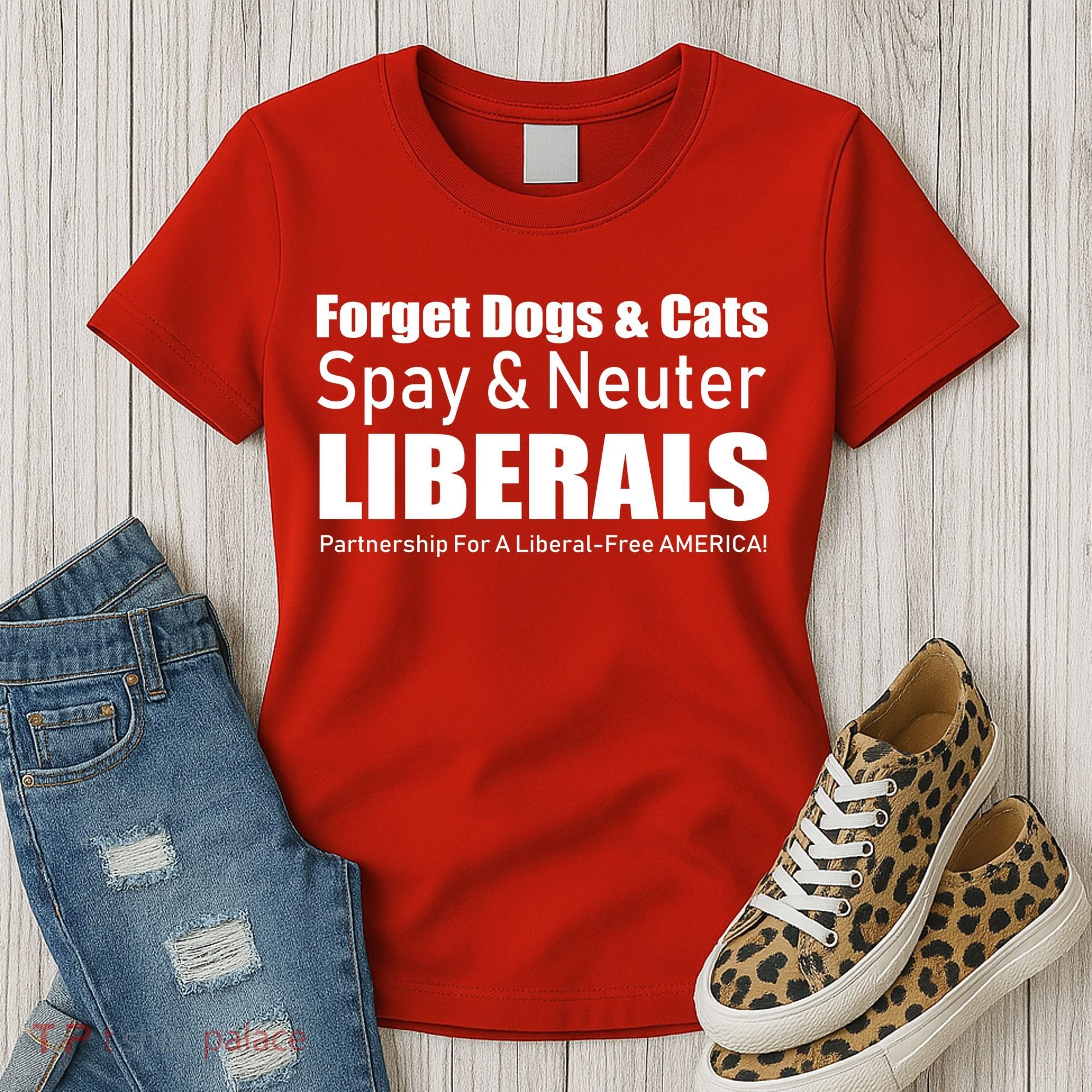 Spay & Neuter Liberals  Women's T-Shirt