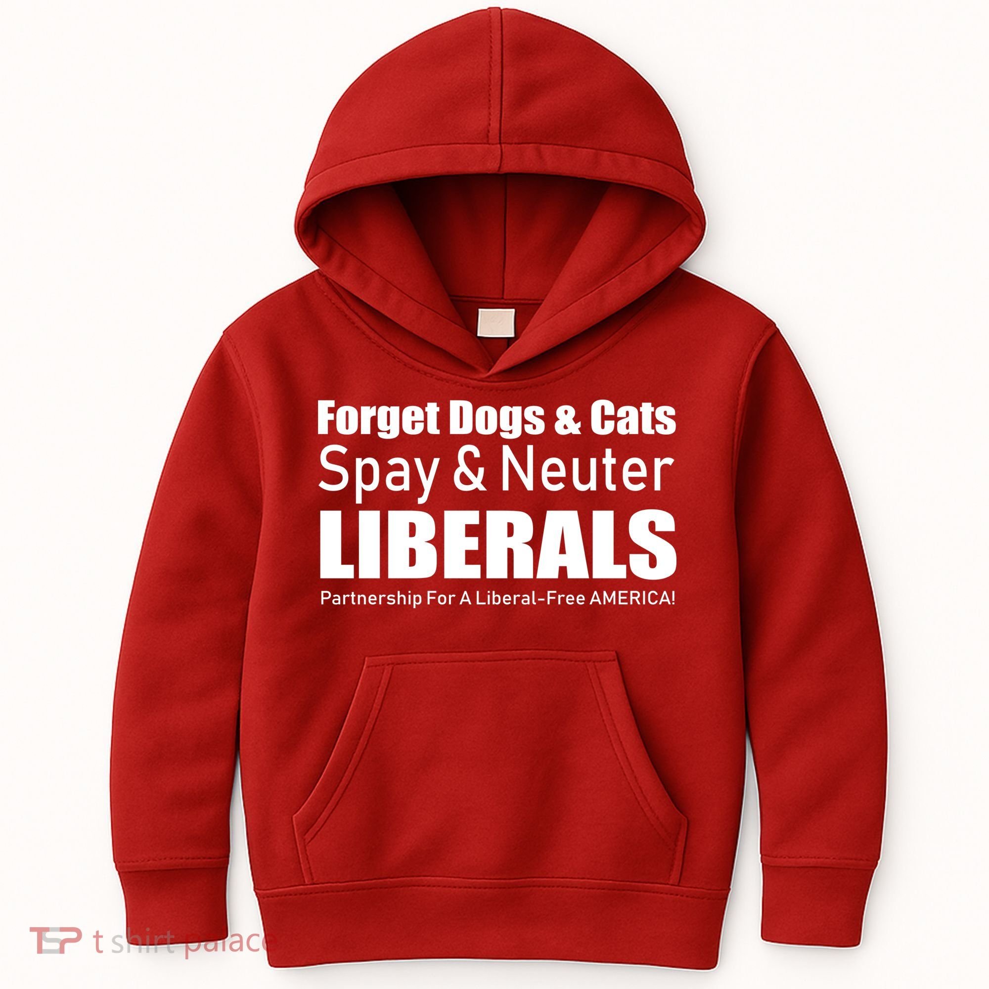 Spay & Neuter Liberals  Kids Hoodie