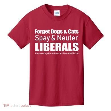 Spay & Neuter Liberals  Kids T-Shirt