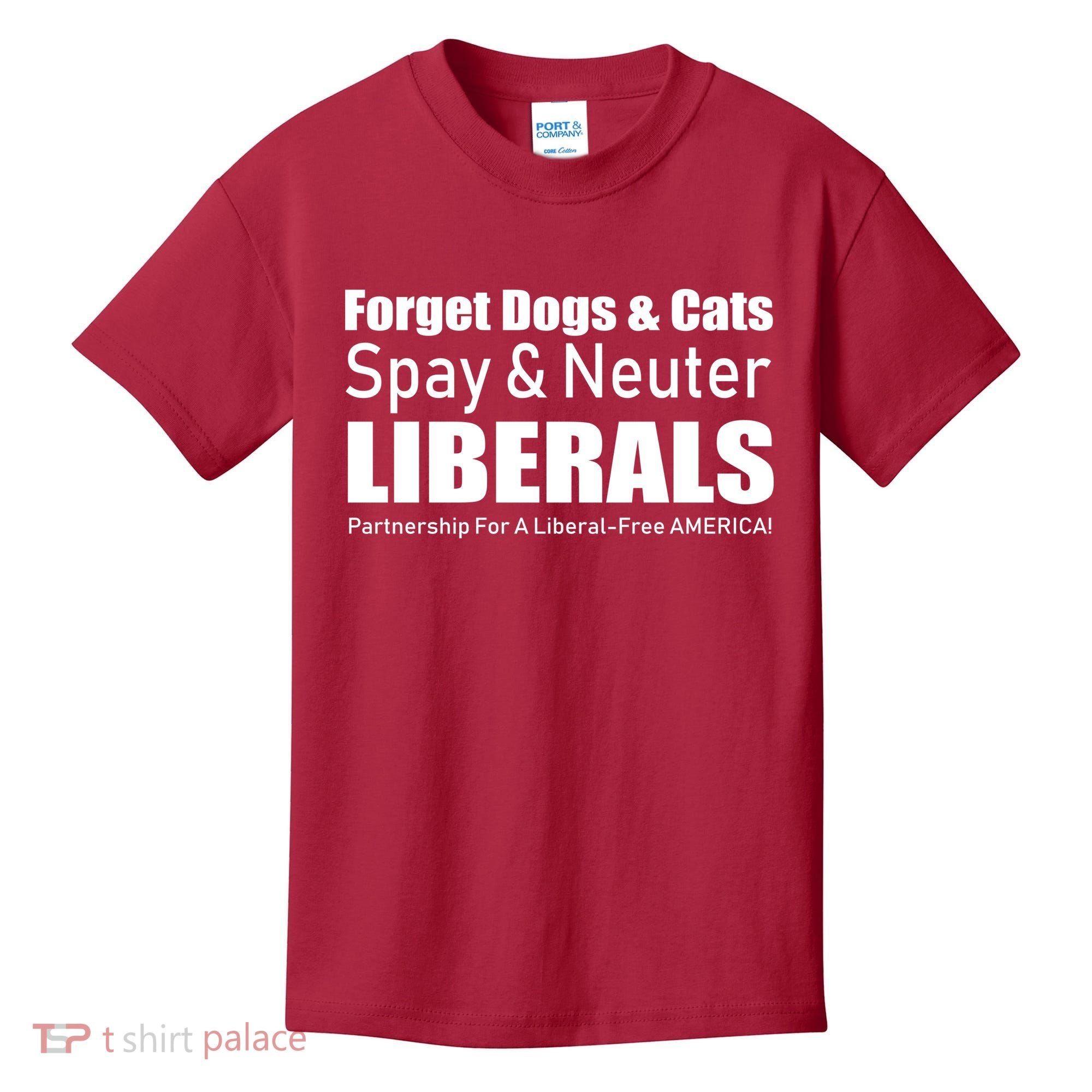 Spay & Neuter Liberals  Kids T-Shirt